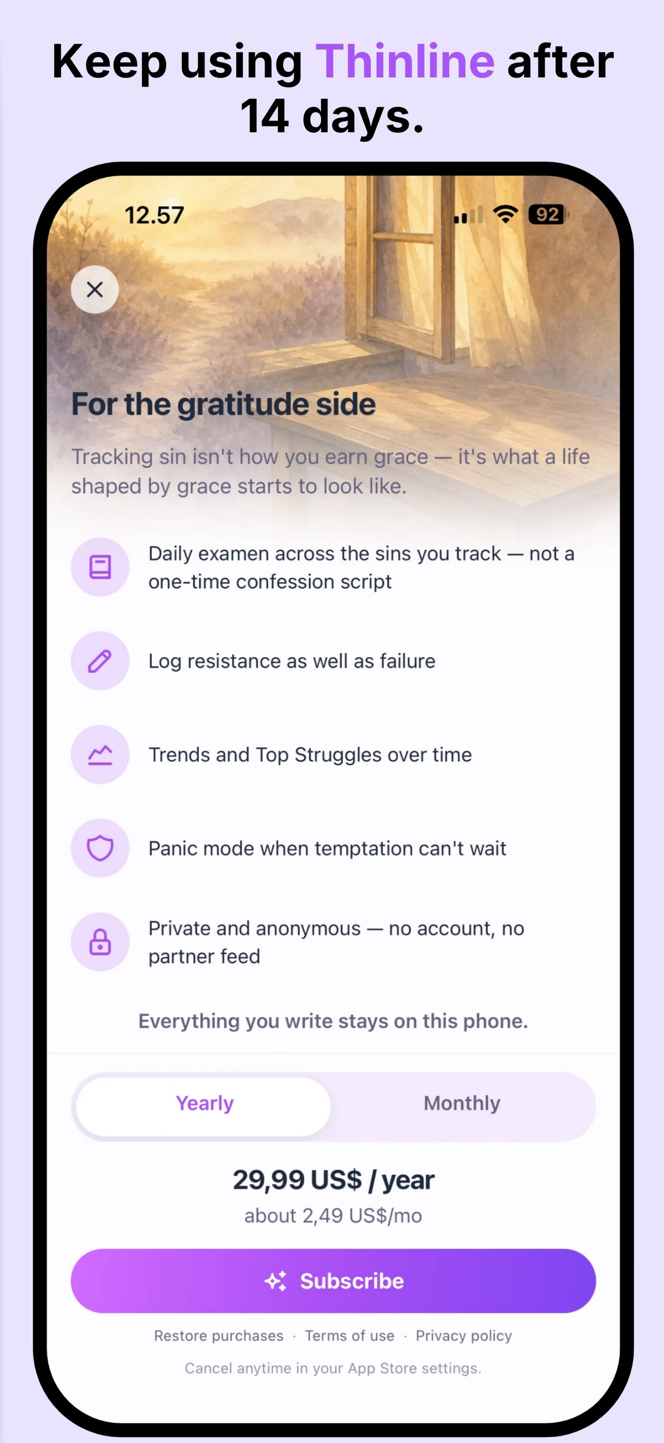 Paid access screen with yearly and monthly options. Everything you write stays on this phone.